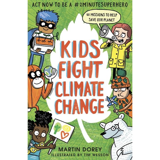 Kids Fight Climate Change, Kinderbücher von Martin Dorey