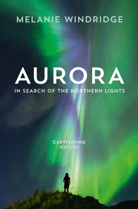 Image du produit Aurora: In Search of the Northern Lights (Anglais, Dr Melanie Windridge, 2017)