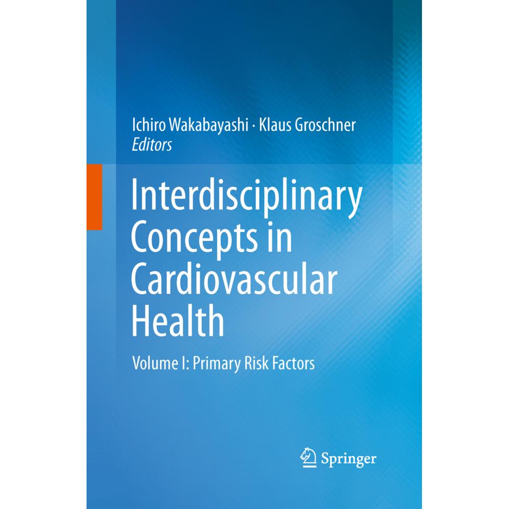 Interdisciplinary Concepts in Cardiovascular Health, Fachbücher von Klaus Groschner, Ichiro Wakabayashi