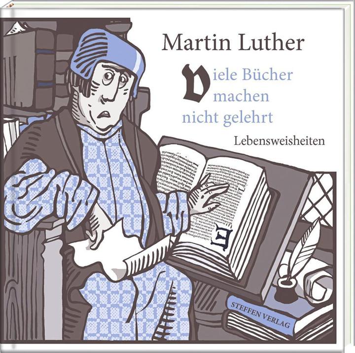 Produktbild Viele Bücher machen nicht gelehrt (Deutsch, Martin Luther, 2015)
