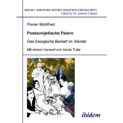 Postsowjetisches Feiern, Fachbücher von Florian Mühlfried