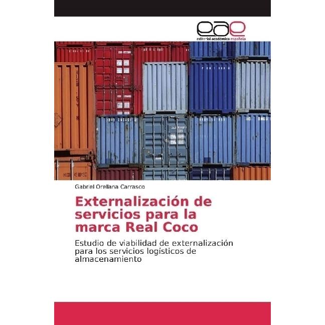 Externalización de servicios para la marca Real Coco, Fachbücher von Gabriel Orellana Carrasco
