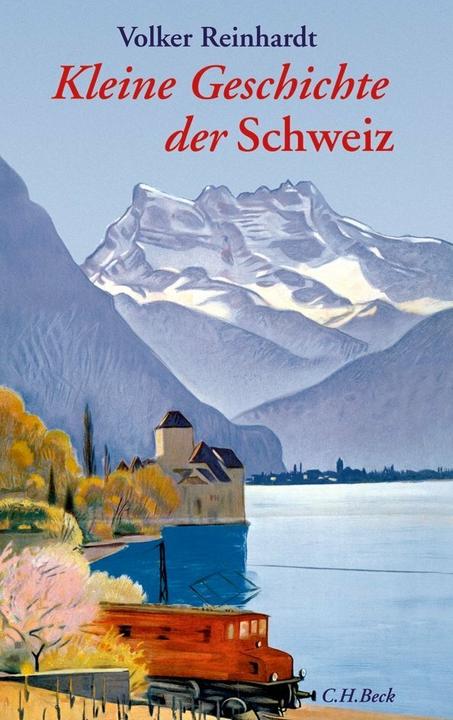 Produktbild Kleine Geschichte der Schweiz (Deutsch, Volker Reinhardt, 2010)