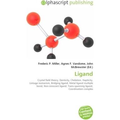 Ligand, Fachbücher von Agnes F. Vandome, Frederic P. Miller, John McBrewster
