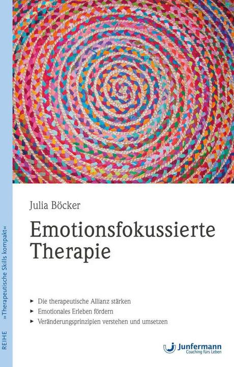 Produktbild Emotionsfokussierte Therapie (Deutsch, Julia Böcker, 2018)