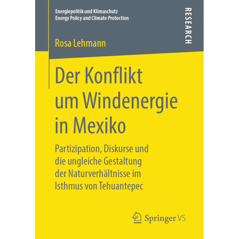 Der Konflikt um Windenergie in Mexiko, Fachbücher von Rosa Lehmann