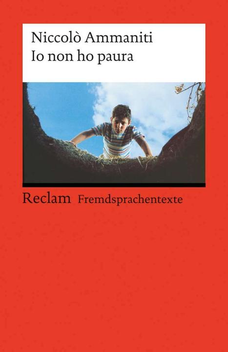 Io non ho paura (Italienisch, Niccolò Ammaniti, 2008)