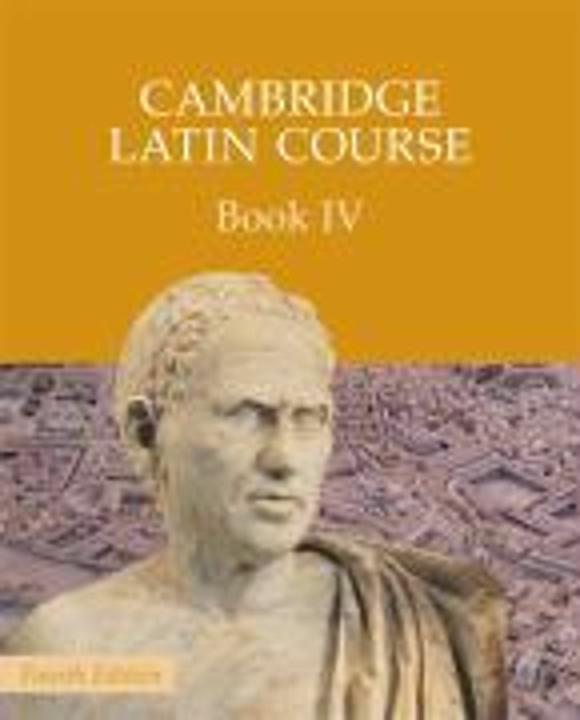 Produktbild Cambridge Latin Course Book 4 (Englisch, Cambridge School Classics Project, 2002)