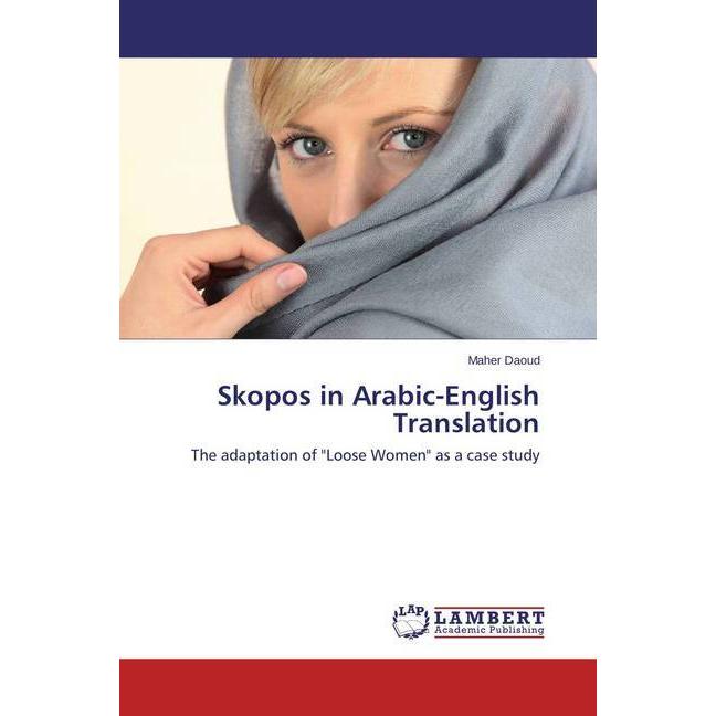 Skopos in Arabic-English Translation, Fachbücher