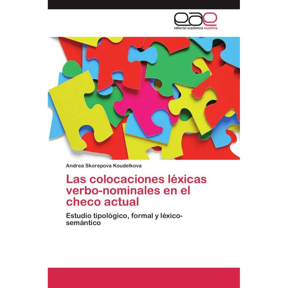 Las colocaciones léxicas verbo-nominales en el checo actual, Fachbücher