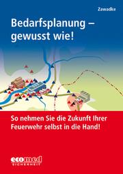 Produktbild Bedarfsplanung für Feuerwehren (Deutsch, Thomas Zawadke, 2018)