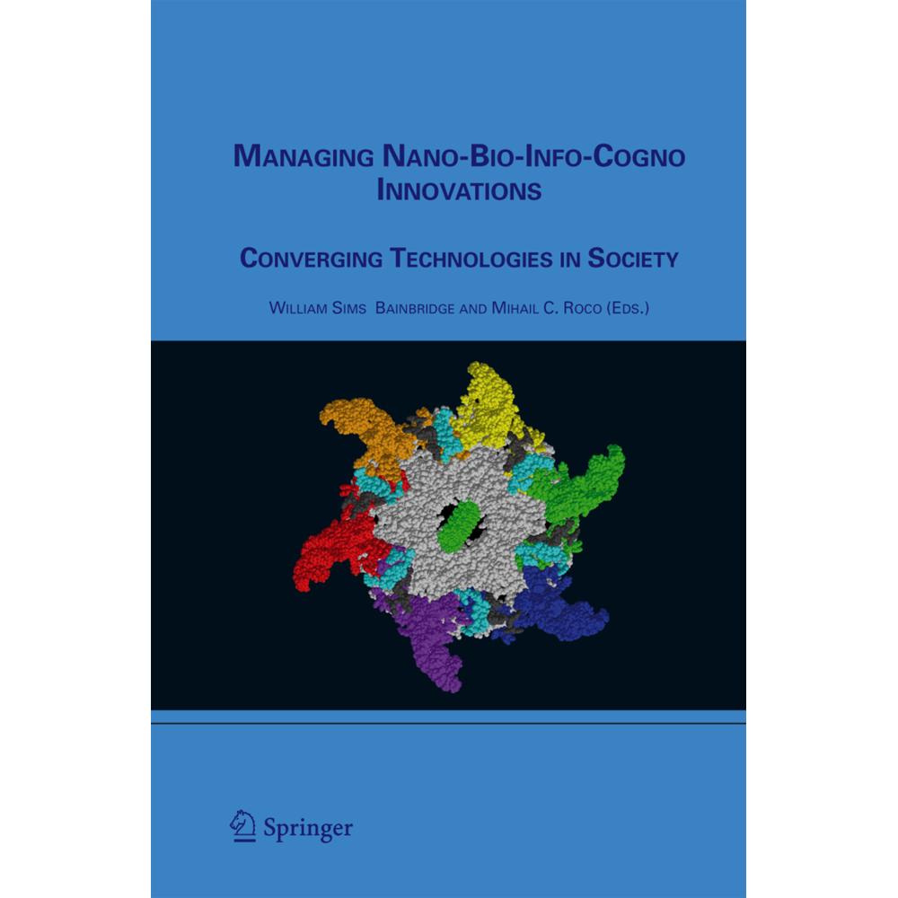 Managing Nano-Bio-Info-Cogno Innovations, Fachbücher von William Sims Bainbridge