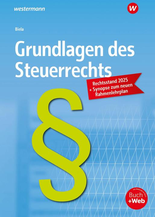 Produktbild Biela:Grundlagen des Steuerrechts (Deutsch, Sven Biela, 2025)