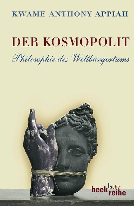 Produktbild Der Kosmopolit (Deutsch, Kwame A. Appiah, 2009)
