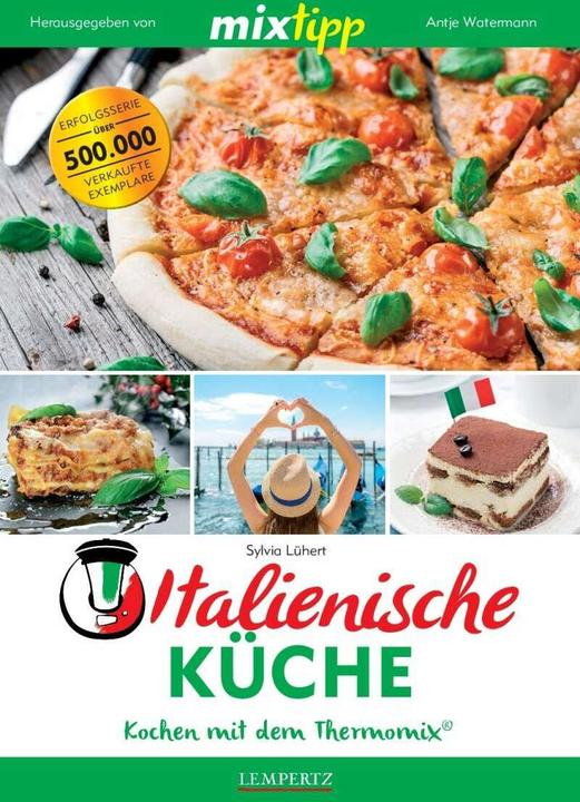 Produktbild mixtipp Italienische Küche (Deutsch, Sylvia Lühert, 2017)