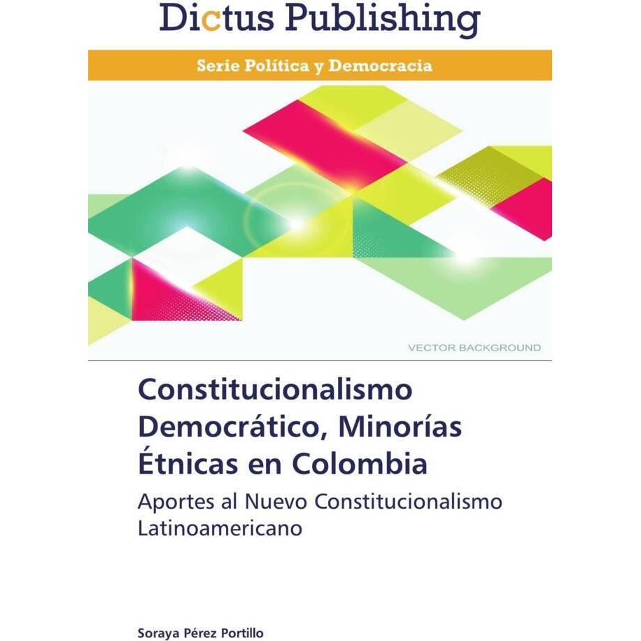 Constitucionalismo Democrático, Minorías Étnicas en Colombia, Fachbücher
