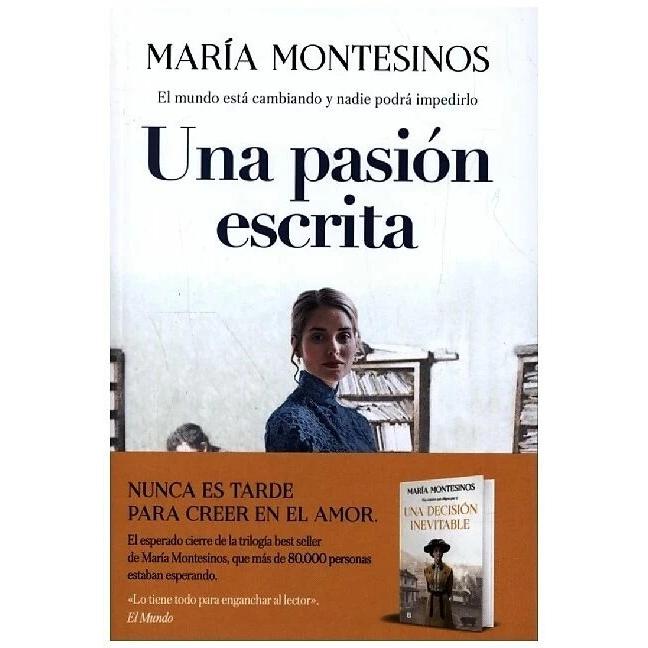 Una pasion escrita, Belletristik von Maria Montesinos