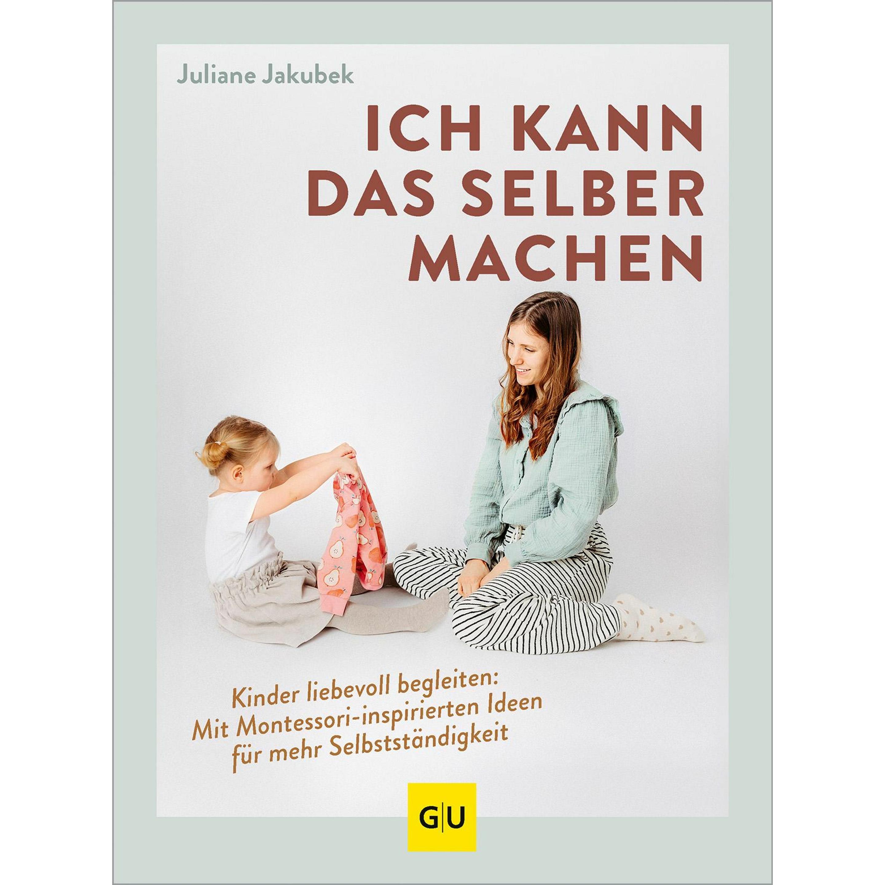 Ich kann das selber machen, Ratgeber von Juliane Jakubek