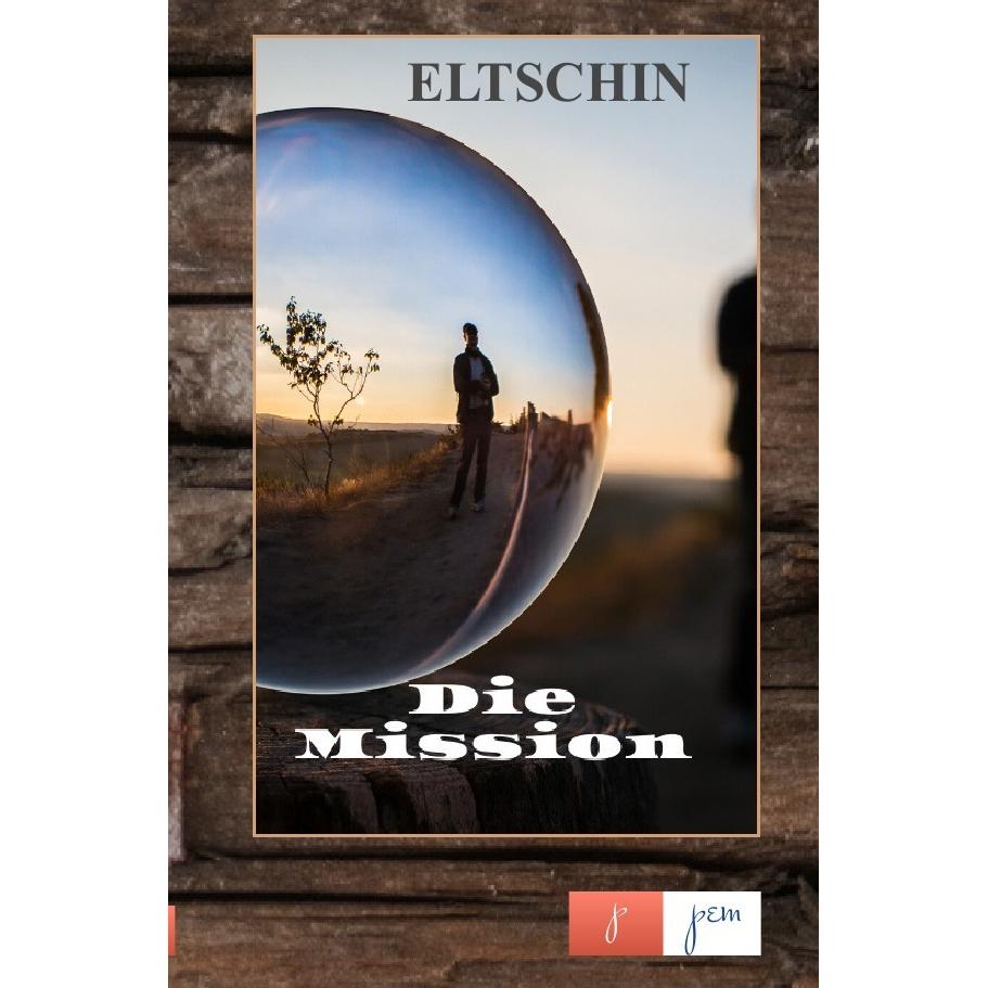 Die Mission, Belletristik von Eltschin Efendiyev