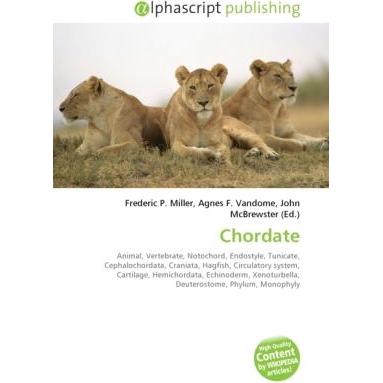 Chordate, Fachbücher von Frederic P. Miller, John McBrewster, Agnes F. Vandome