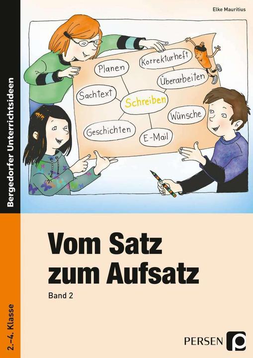 Produktbild Vom Satz zum Aufsatz 2 (Deutsch, Elke Mauritius, 2021)