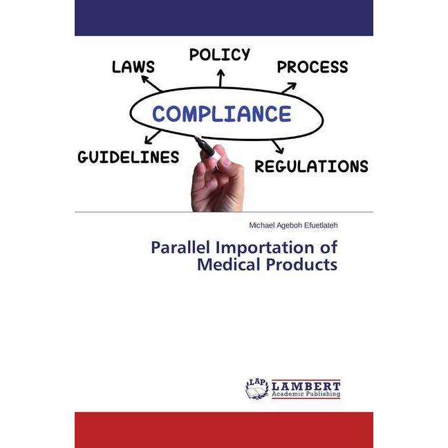 Parallel Importation of Medical Products, Fachbücher