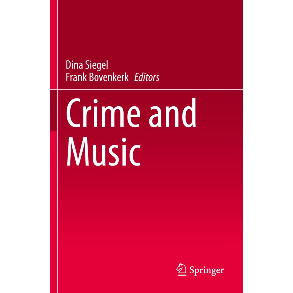 Thumbnail - Crime and Music, Fachbücher von Dina Siegel, Frank Bovenkerk