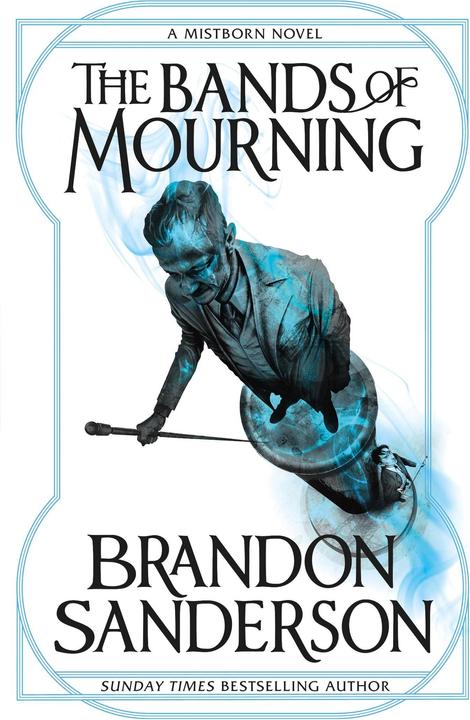 Produktbild The Bands of Mourning (Englisch, Brandon Sanderson, 2017)