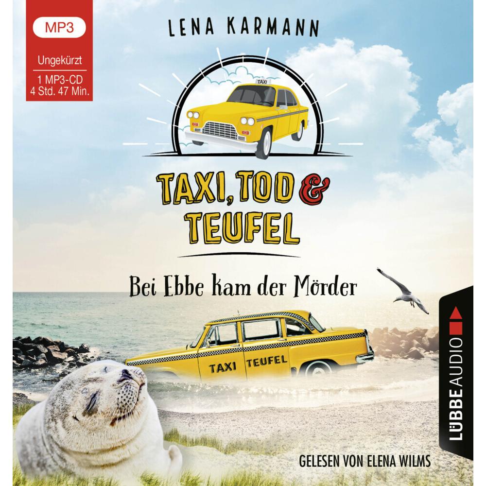 Taxi, Tod und Teufel - Bei Ebbe kam der Mörder, Hörbücher von Elena Wilms, Lena Karmann