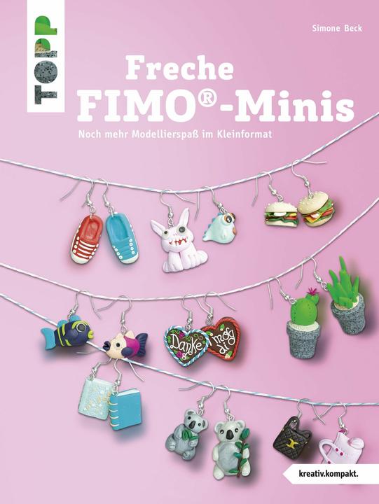 Produktbild Freche FIMO®-Minis (Deutsch, Simone Beck, 2015)