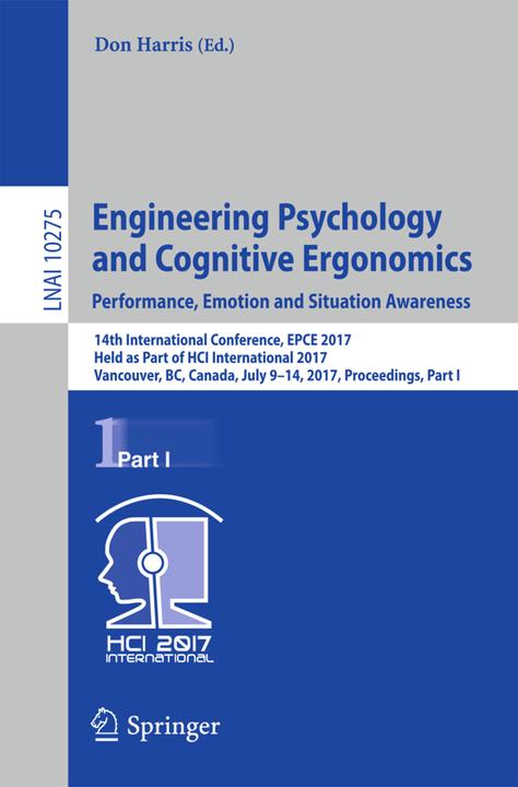 Produktbild Engineering Psychology and Cognitive Ergonomics: Performance, Emotion and Situation Awareness (Englisch, 2017)