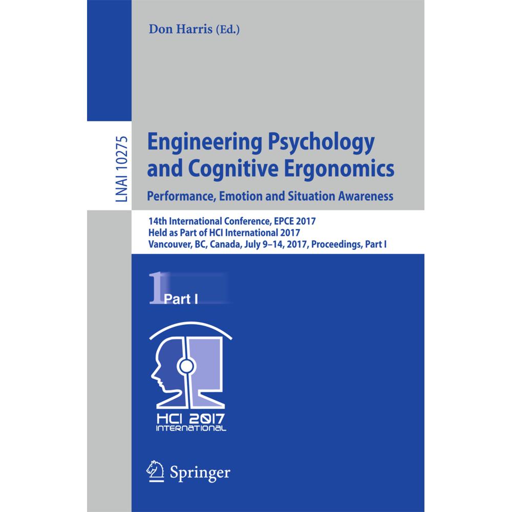 Engineering Psychology and Cognitive Ergonomics: Performance, Emotion and Situation Awareness, Fachbücher von Don Harris