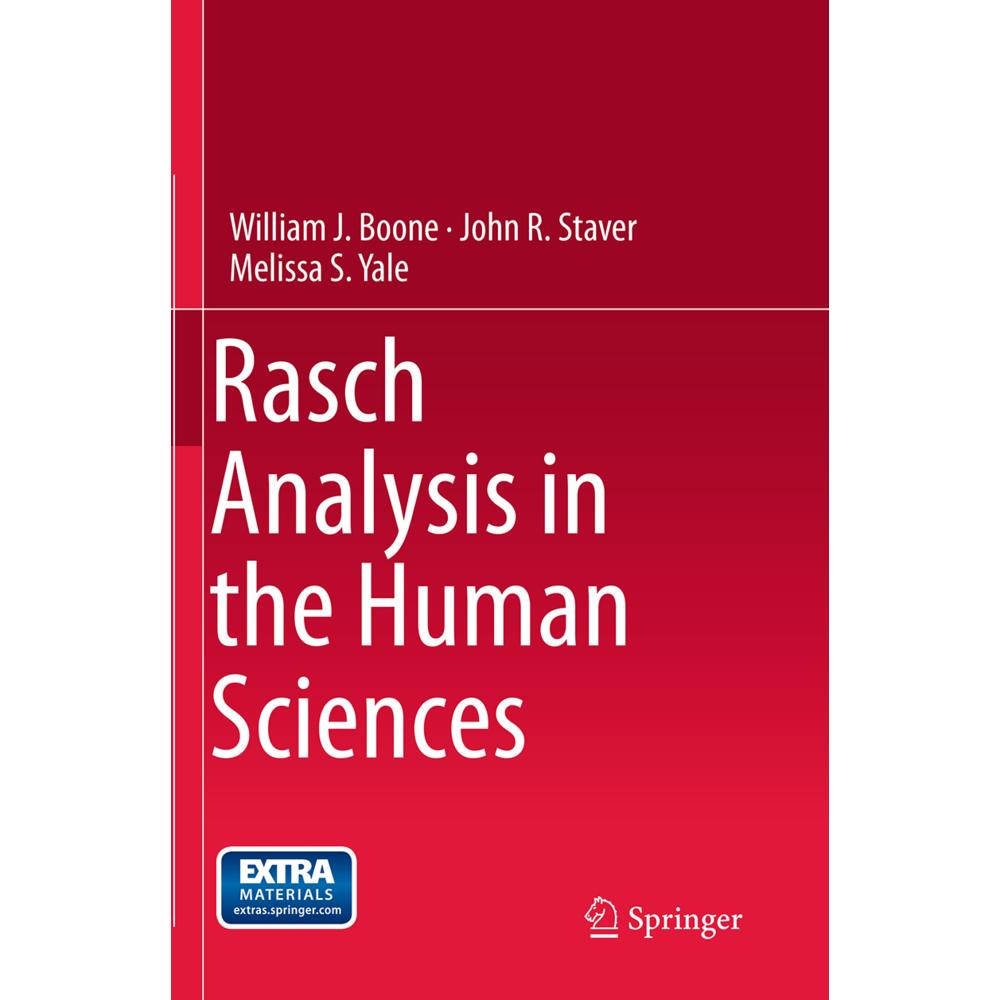 Rasch Analysis in the Human Sciences, Fachbücher von William J. Boone, John R. Staver, Melissa S. Yale