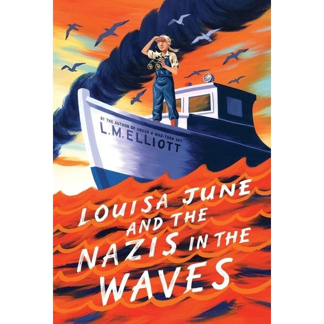 Louisa June and the Nazis in the Waves, Kinderbücher von L. M. Elliott