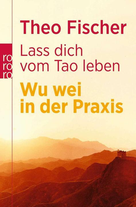 Produktbild Lass dich vom Tao leben (Deutsch, Theo Fischer, 2000)