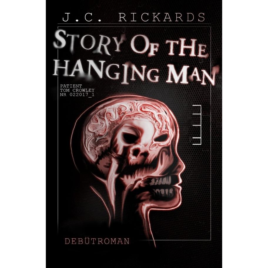 StoryOfTheHangingMan, Belletristik von J. C. Rickards