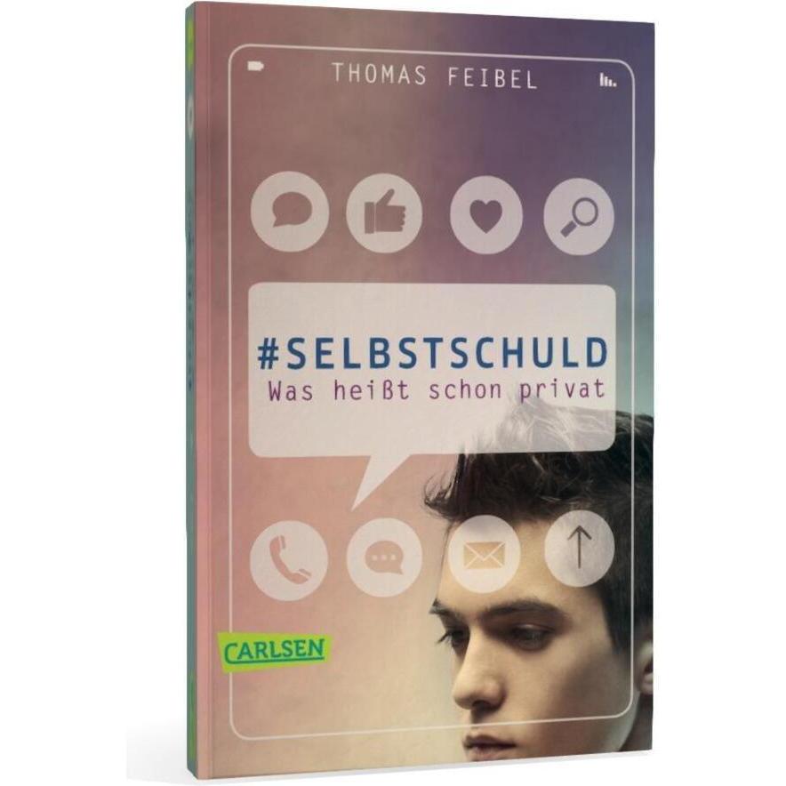 #selbstschuld Was heisst schon privat, Kinderbücher von Thomas Feibel