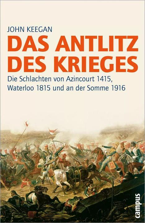 Produktbild Das Antlitz des Krieges (Deutsch, Hermann Kusterer, John Keegan, 2007)