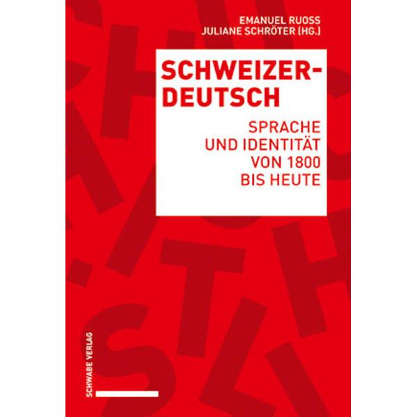 Schweizerdeutsch, Fachbücher von Raphael Berthele, Juliane Schröter, Helen Christen, Emanuel Ruoss, Walter Haas