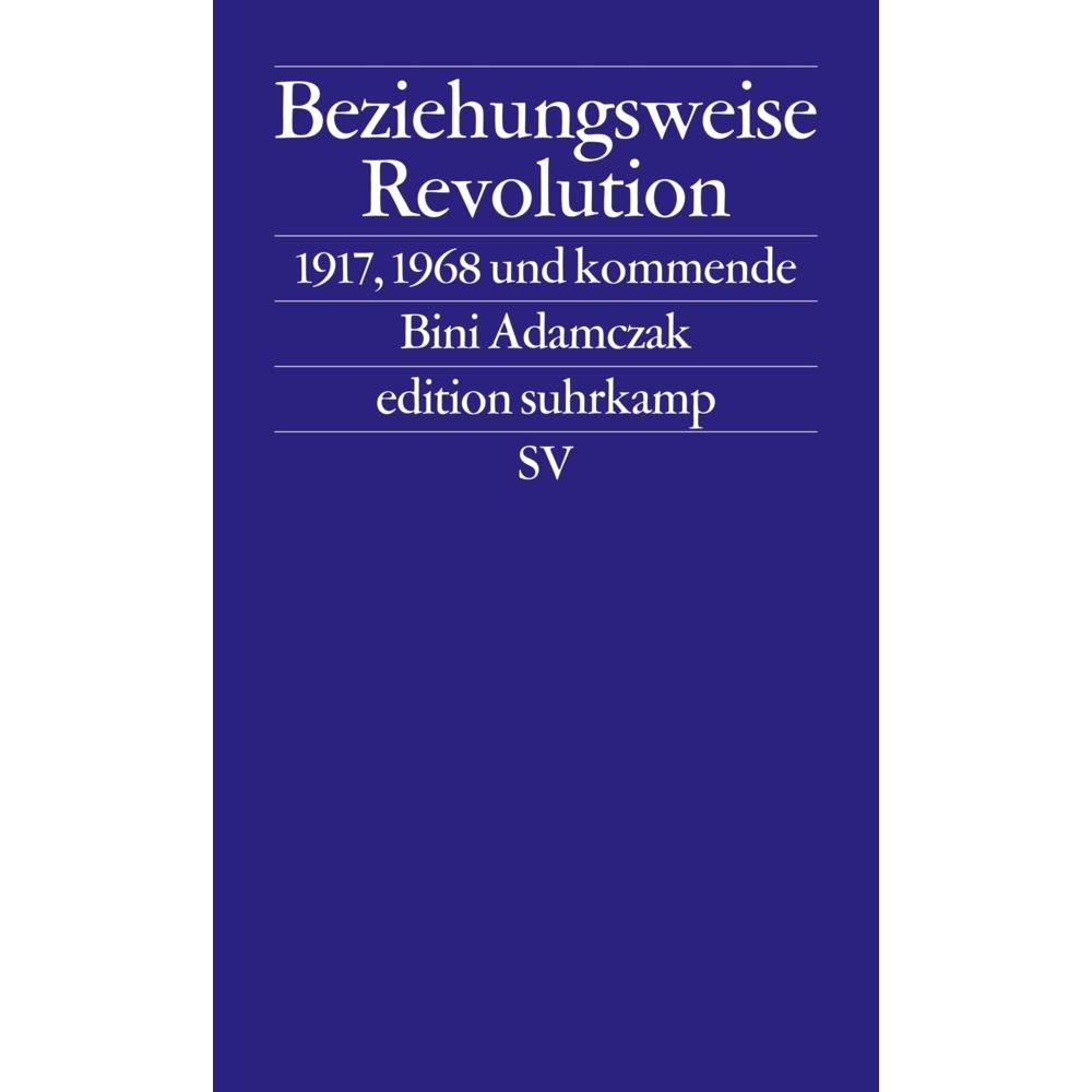 Beziehungsweise Revolution, Fachbücher von Bini Adamczak