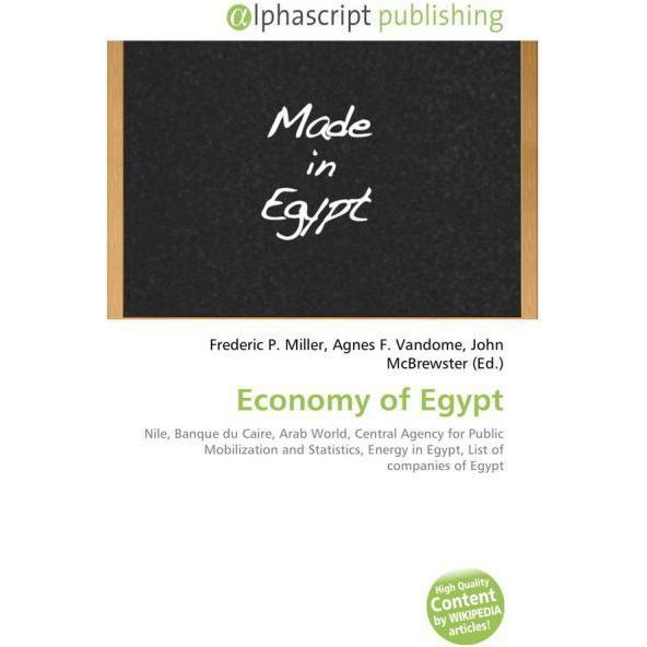 Economy of Egypt, Fachbücher von Agnes F. Vandome, Frederic P. Miller, John McBrewster
