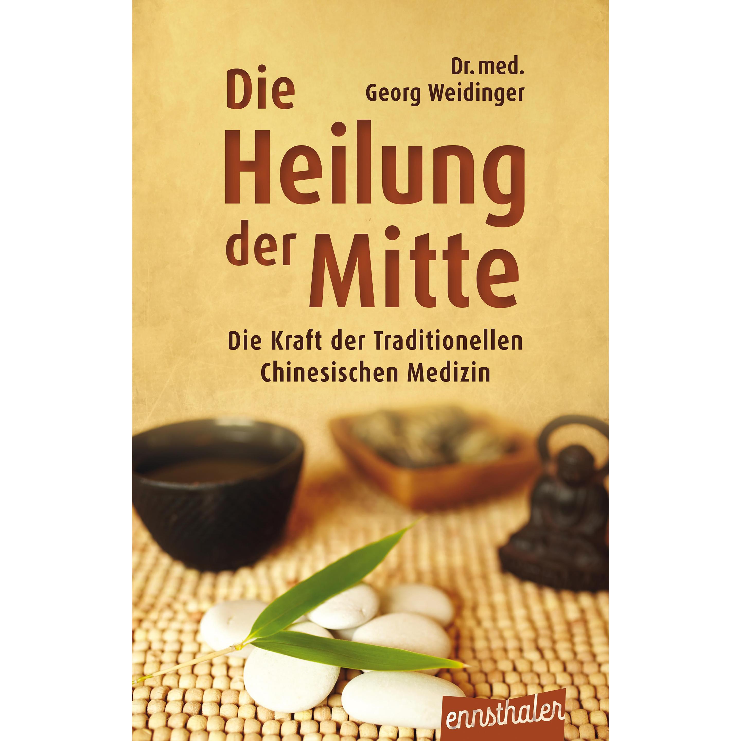 Die Heilung der Mitte, Ratgeber von Georg Weidinger