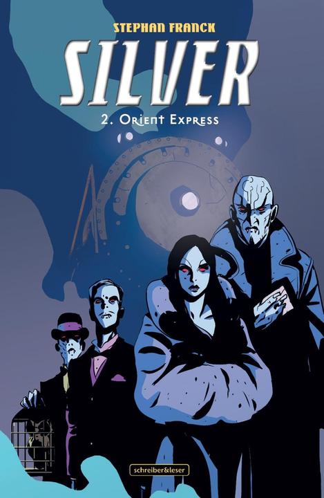 Produktbild Silver 02. Orient Express (Deutsch, Stephan Franck, 2017)