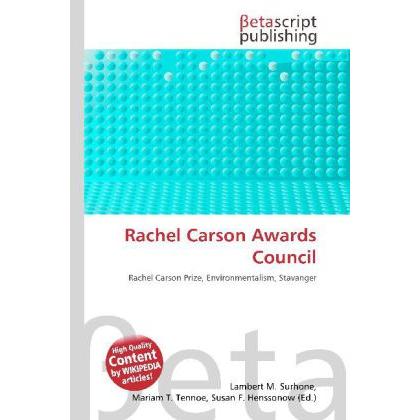 Rachel Carson Awards Council, Fachbücher von Lambert M. Surhone, Miriam T. Timpledon, Susan F. Marseken