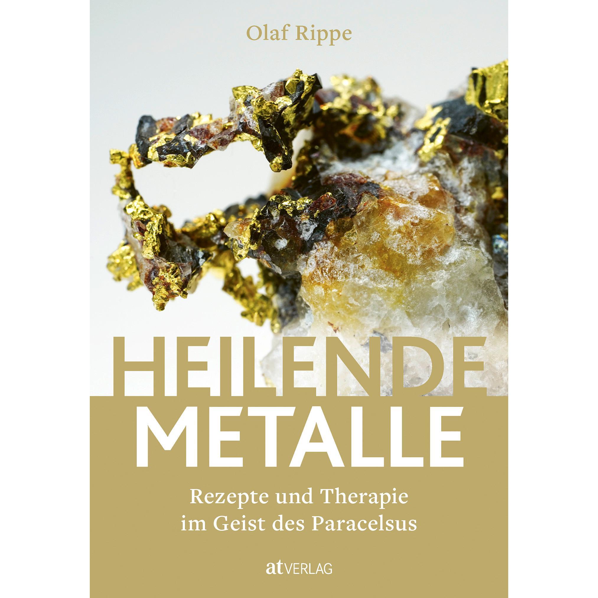 Heilende Metalle, Ratgeber von Olaf Rippe