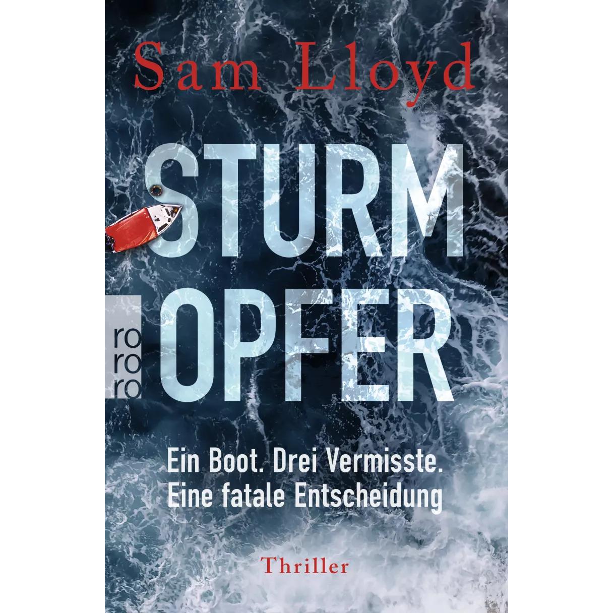Sturmopfer, Belletristik von Katharina Naumann, Sam Lloyd
