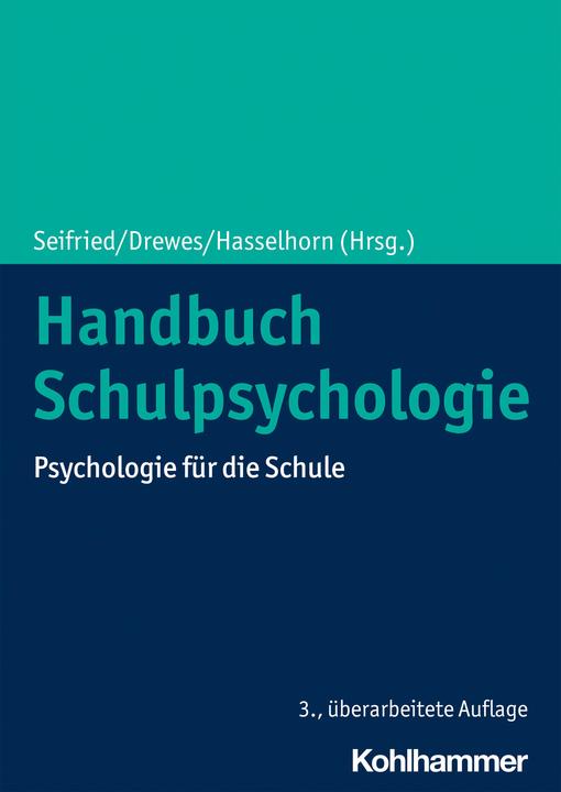 Produktbild Handbuch Schulpsychologie (Deutsch, Stefan Drewes, Marcus Hasselhorn, Klaus Seifried, 2021)