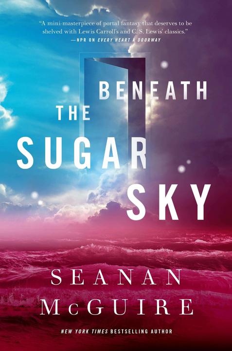 Produktbild Beneath The Sugar Sky (Englisch, Seanan Mcguire, 2018)