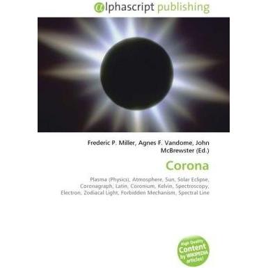 Corona, Fachbücher von Agnes F. Vandome, Frederic P. Miller, John McBrewster