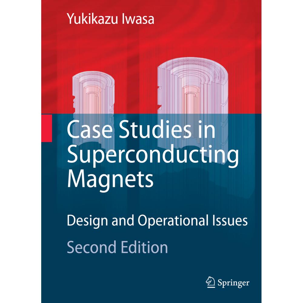 Case Studies in Superconducting Magnets, Fachbücher